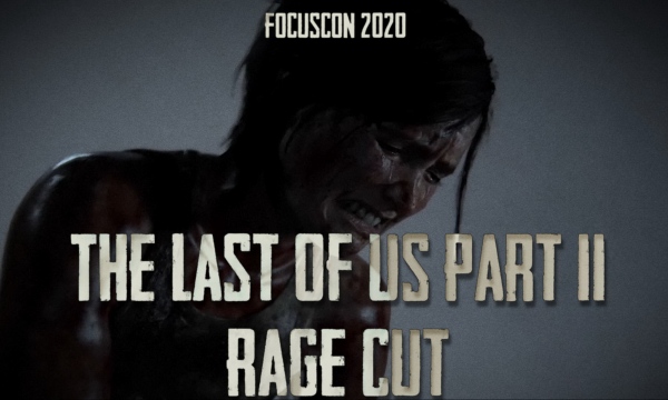 The Last Of Us Part II Rage Cut