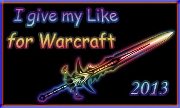 I give my Like for Warcraft