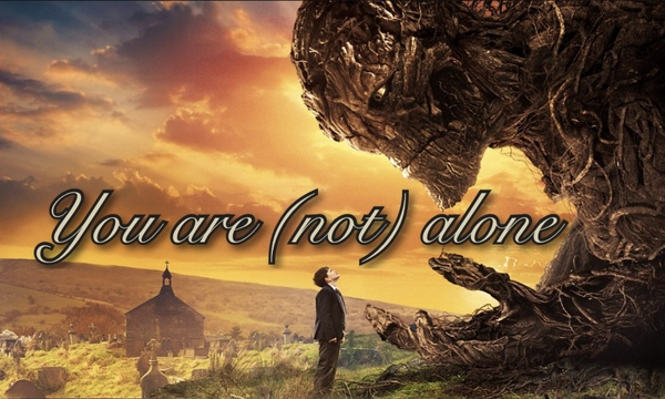 : Newcomer
: A Monster Calls