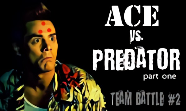Ace vs. Predator. Part One
